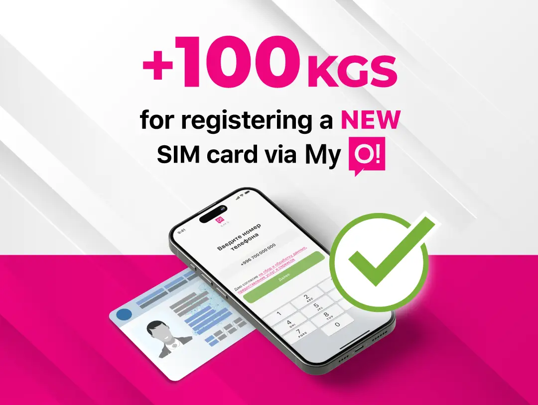 Register your new SIM card via the My O! app a and get 100 kgs to your account